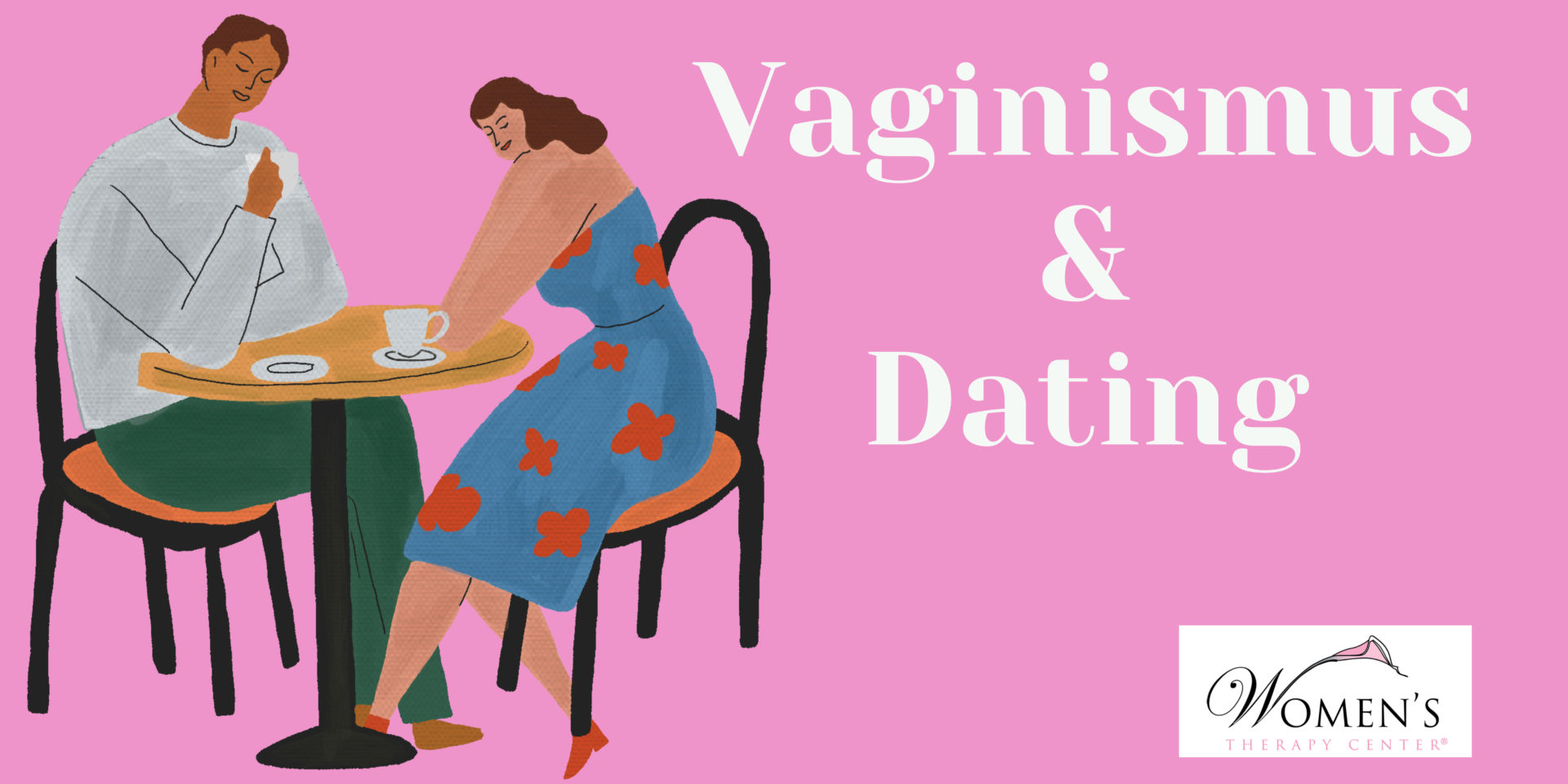 vaginismus and dating