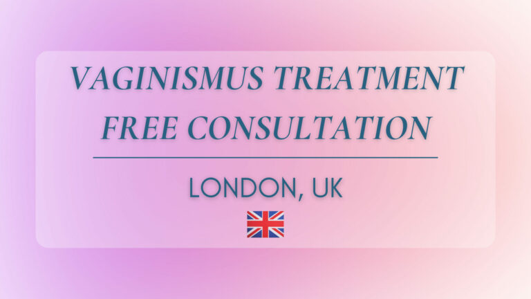 vaginismus treatment London, UK 2