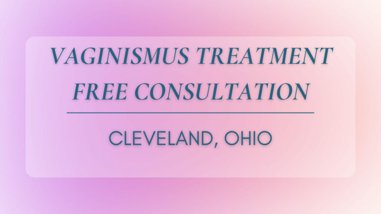 Vaginismus Treatment Cleveland, Ohio