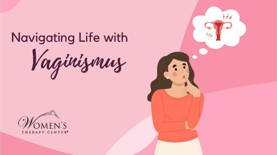 Navigating life with vaginismus
